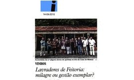 Lavradores de Feitoria: milagre ou gestão exemplar?