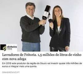 Lavradores de Feitoria: 1,5 milhões de litros de vinho com nova adega